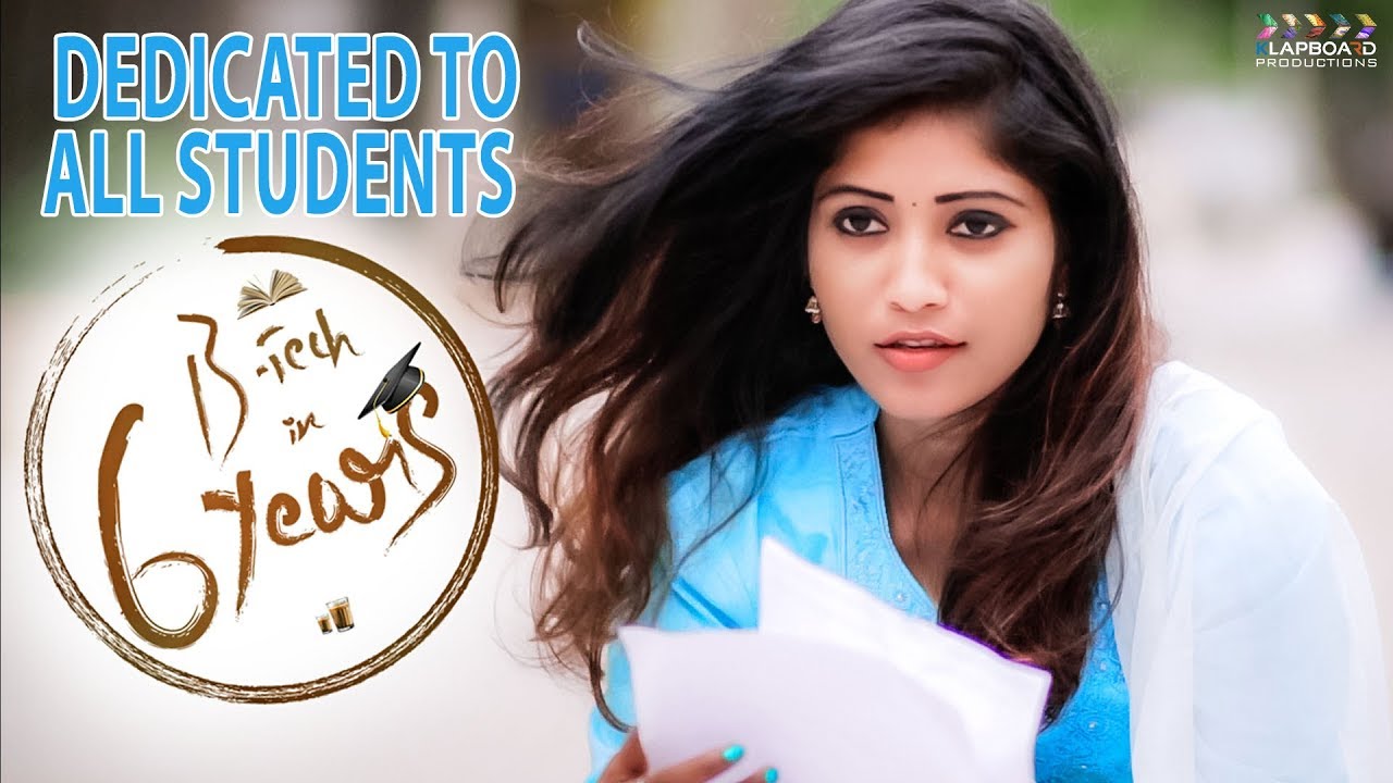 Btech in 6 years short film