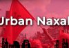 Who are Urban Naxals?