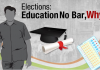 Why Shouldn’t There Be a Mandatory Educational Qualification for a Politician?