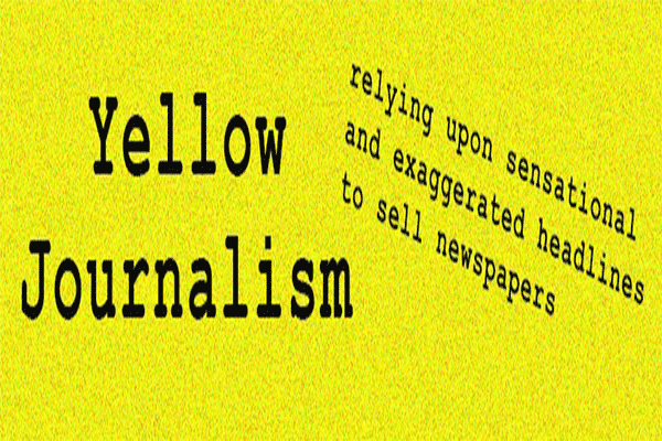 An Opinion about Responsibility in Writing 2 Yellow Journalism