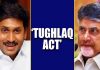 CBN calls Jagan move ‘Tughlaq act’