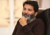 Trivikram is ready, but not ready! Trivikram