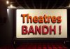 Theaters to remain closed for another 2 months in Telangana