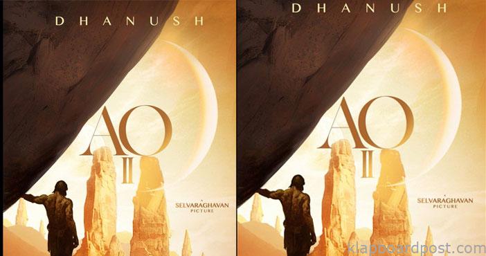 'యుగానికి ఒక్కడు-2' లో హీరోగా ధనుష్ 1 Yuganiki Okkadu 2 official