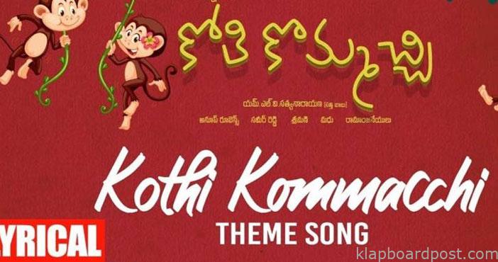 Kothi Kommacchi Theme Song