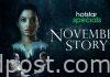 November Story now on Disney+Hotstar November Story now on Disney+Hotstar