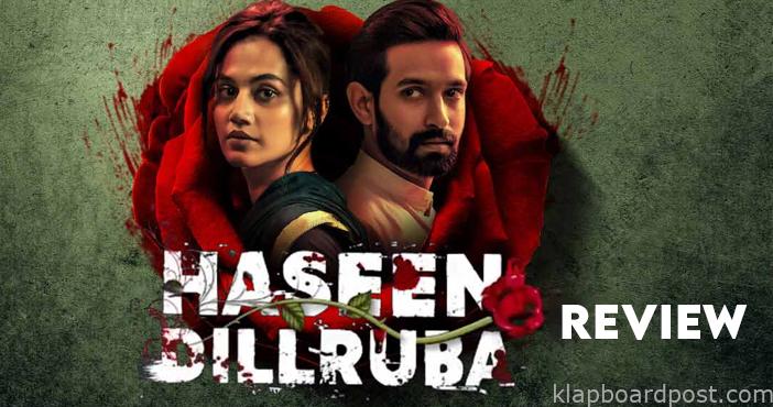 Haseen Dilruba Movie Review