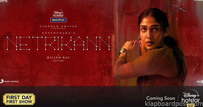 Nayanathara starer netrikan