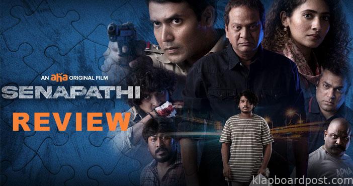 Senapathi Review