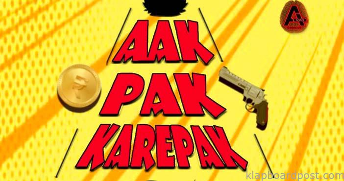 Aak Paak Karepak is a comic thriller
