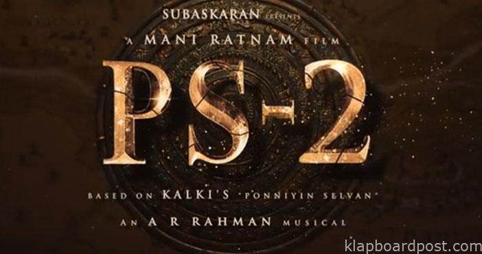 Ponniyin Selvan 2 confirms its release date Deets inside