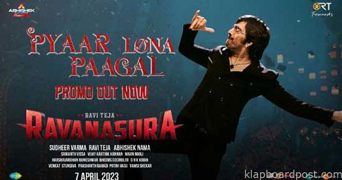 రావణాసుర: 'ప్యార్ లోన పాగల్' సాంగ్ ప్రోమో విడుదల 1 Pyaar Lona Paagal Song Pro