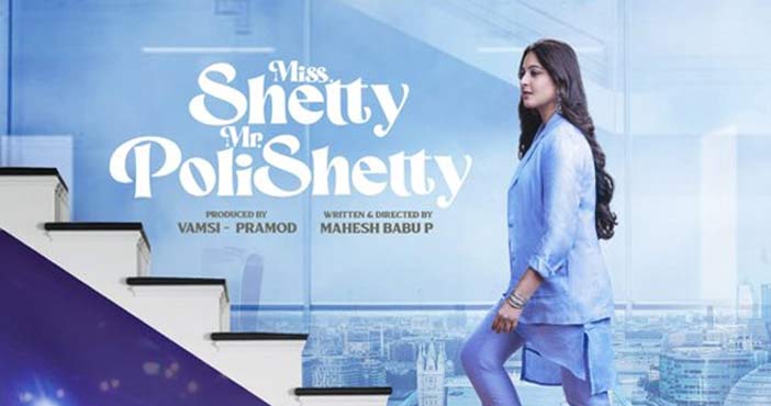Miss Shetty Mr Polishetty