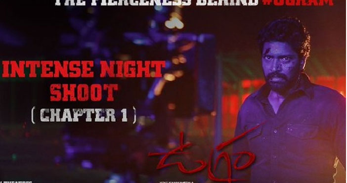 ఉగ్రం: మేకింగ్ వీడియో విడుదల 1 The Fierceness Behind Ugram