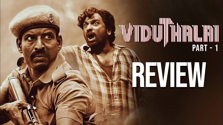 Viduthalai Part 1 Review 1 Viduthalai Part 1 Review