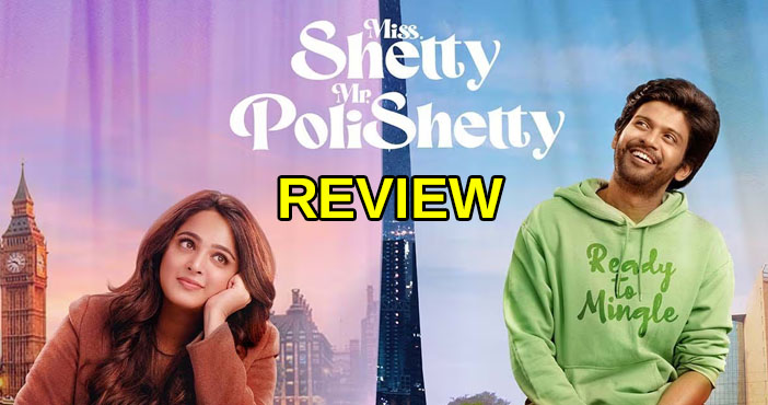 Miss Shetty Mr Polishetty Movie Review
