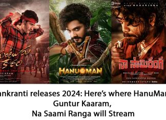 Sankranti releases 2024: Here’s where Hanu Man, Guntur Kaaram, Na Saami Ranga will stream sankranthi release