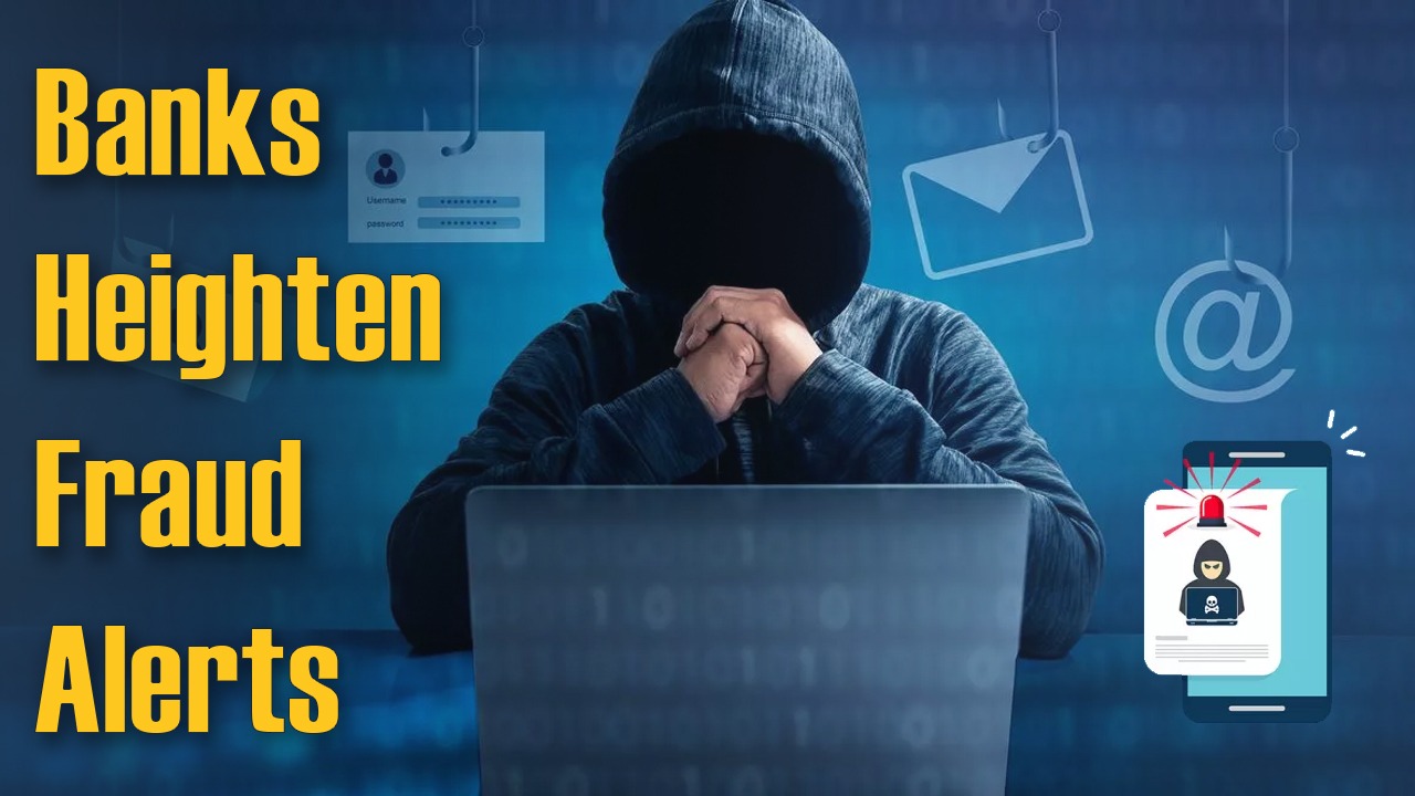 WhatsApp Image 2024 04 10 at 12.30.19 PM banks heighten fraud alerts