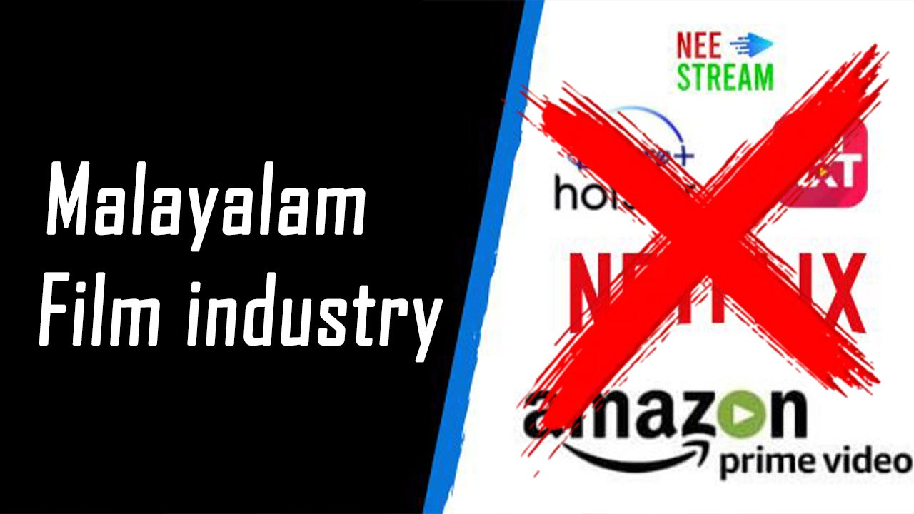 Malayalam films ignored by OTT platforms? 1 Malayalam Film Industry