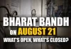 Bharat Bandh 2024: What’s open and closed on August 21? Bharat Bandh 2024: What’s open and closed on August 21?
